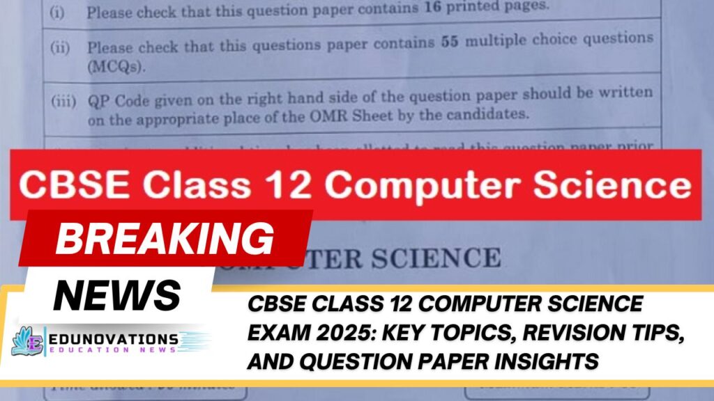 CBSE Class 12 Computer Science Exam 2025