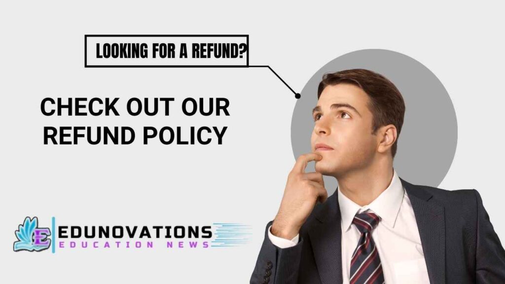 Refund and Returns Policy of Edunovations