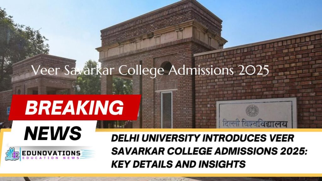 Veer Savarkar College Admissions 2025