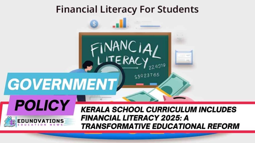Kerala School Curriculum Includes Financial Literacy 2025