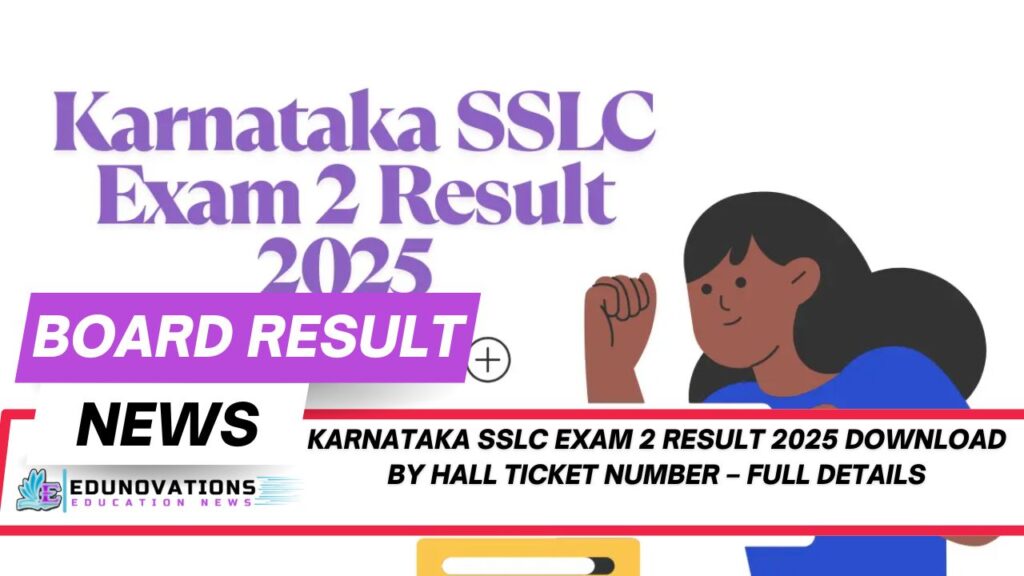 Karnataka SSLC Exam 2 Result 2025