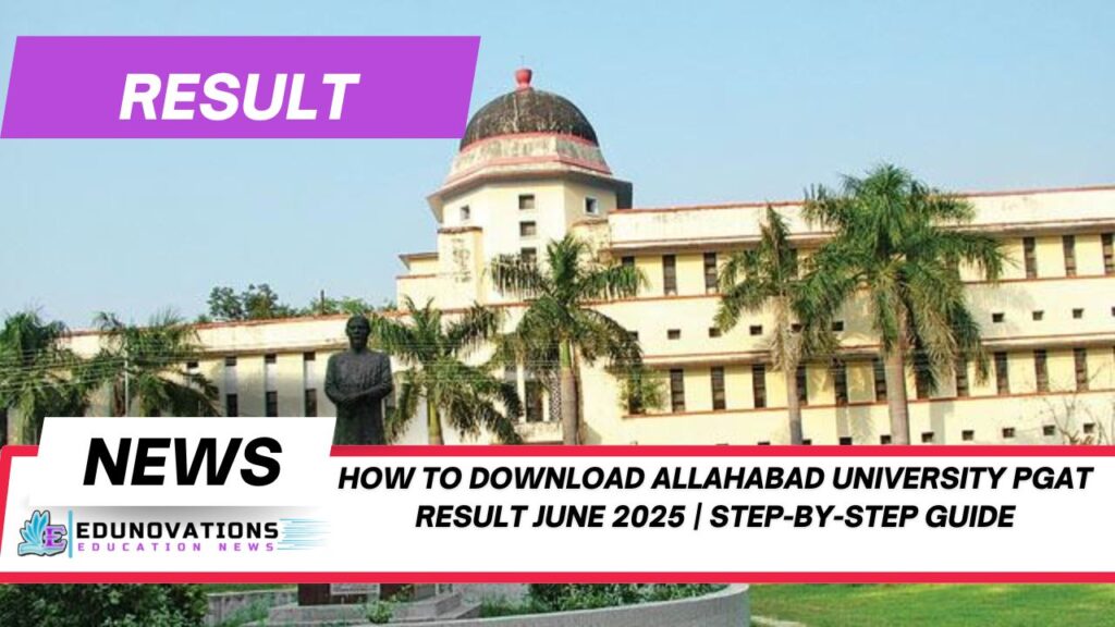 how to download Allahabad University PGAT Result June 2025