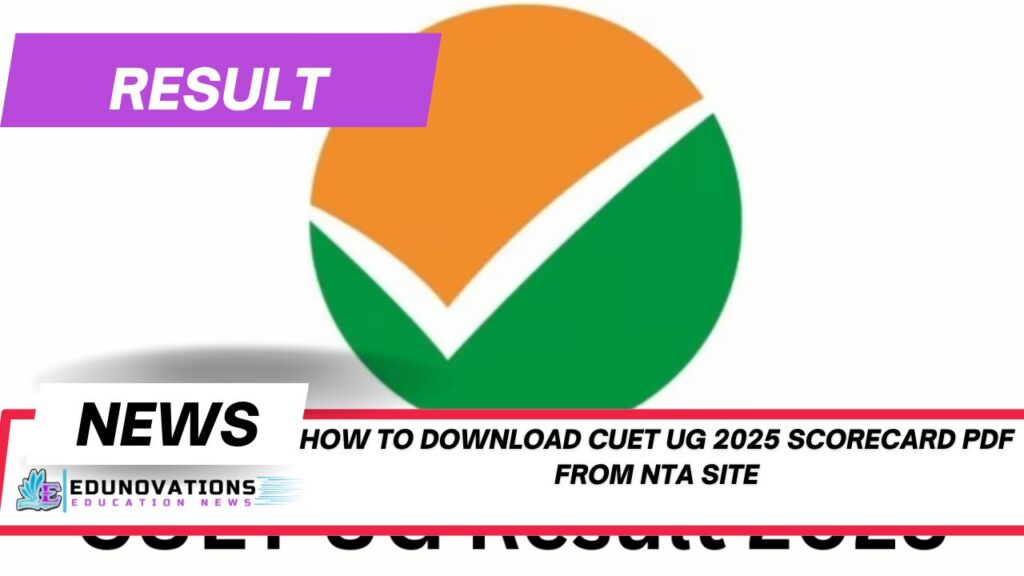 how to download CUET UG 2025 scorecard PDF from NTA site