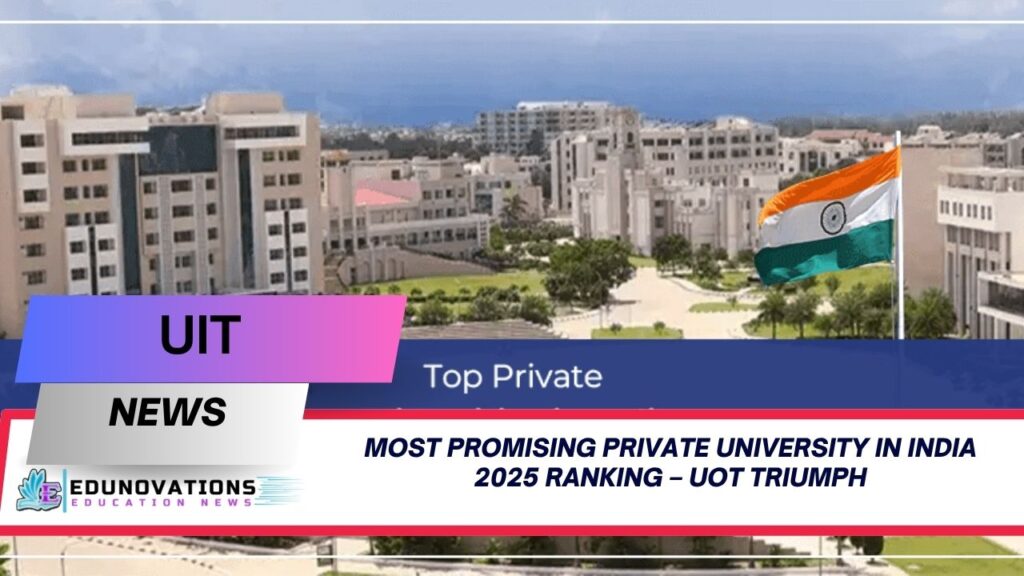 most promising private university in India 2025 ranking