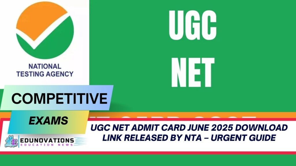 ugc net admit card june 2025 download link released by nta