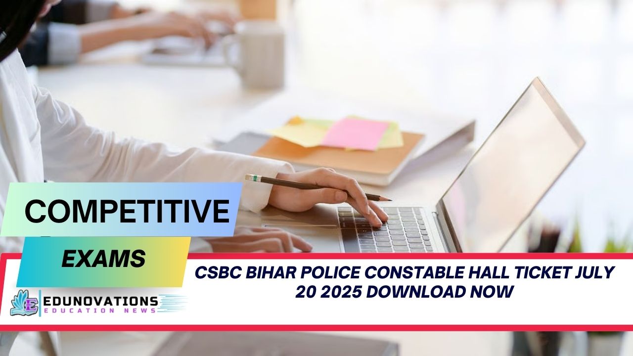 CSBC Bihar Police constable hall ticket July 20 2025 download