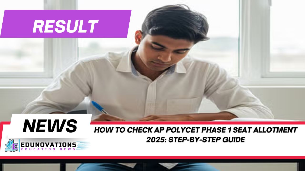 How to Check AP POLYCET Phase 1 Seat Allotment 2025