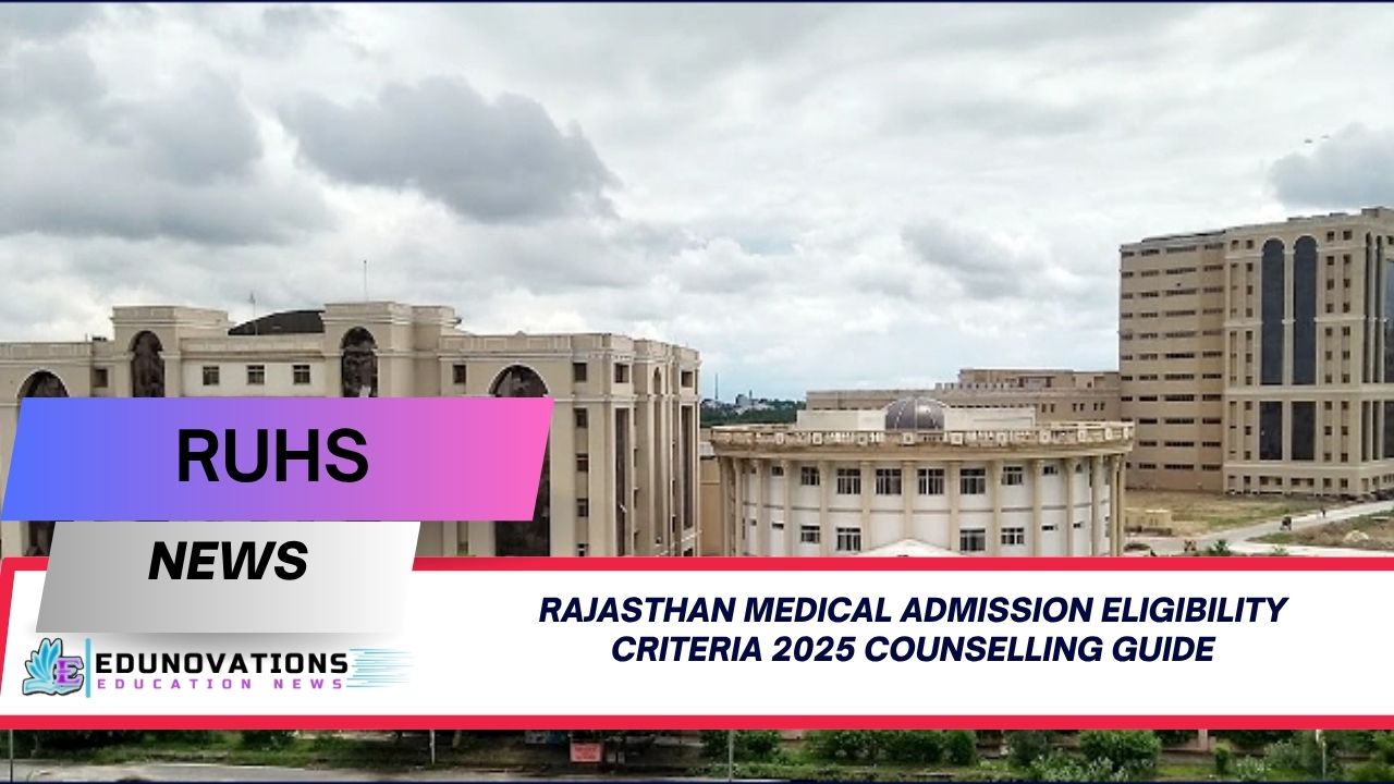 Rajasthan medical admission eligibility criteria 2025 counselling