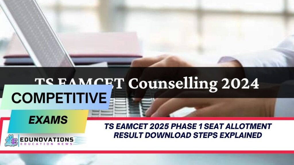 TS EAMCET 2025 Phase 1 seat allotment result download steps