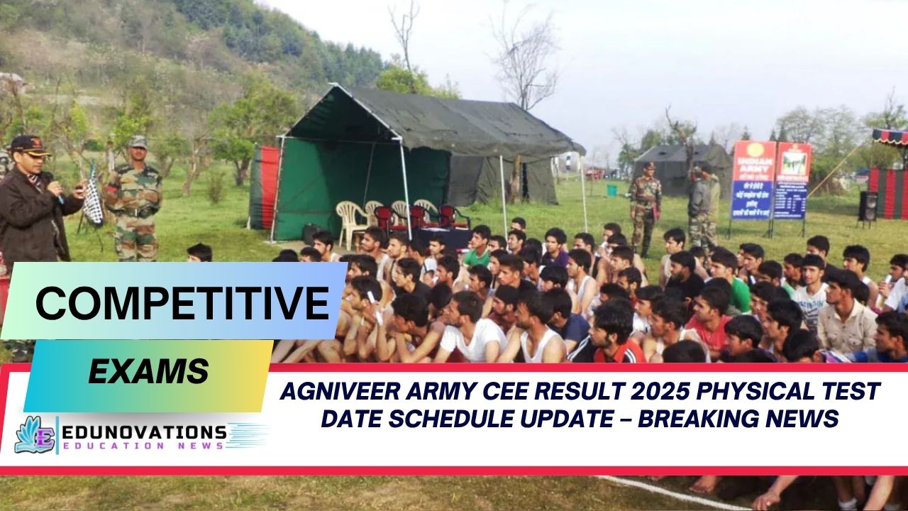 agniveer army cee result 2025 physical test date schedule update