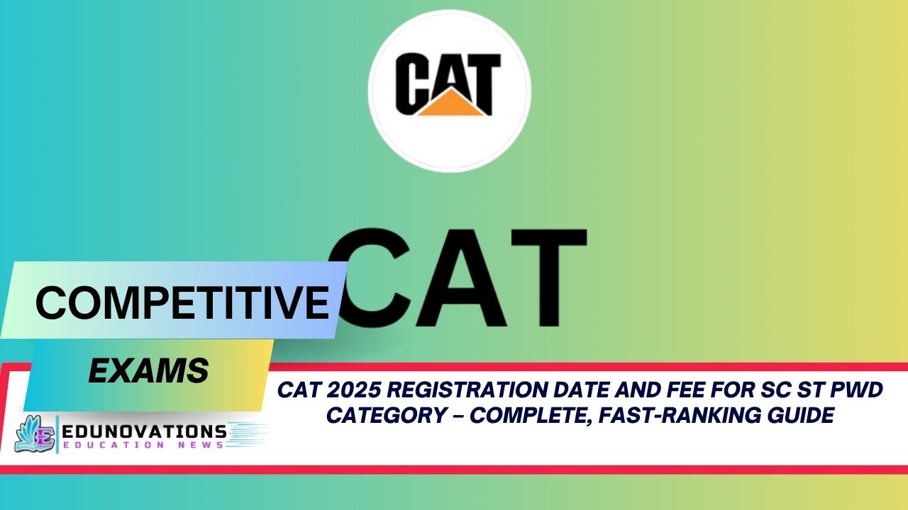 cat 2025 registration date and fee for sc st pwd category