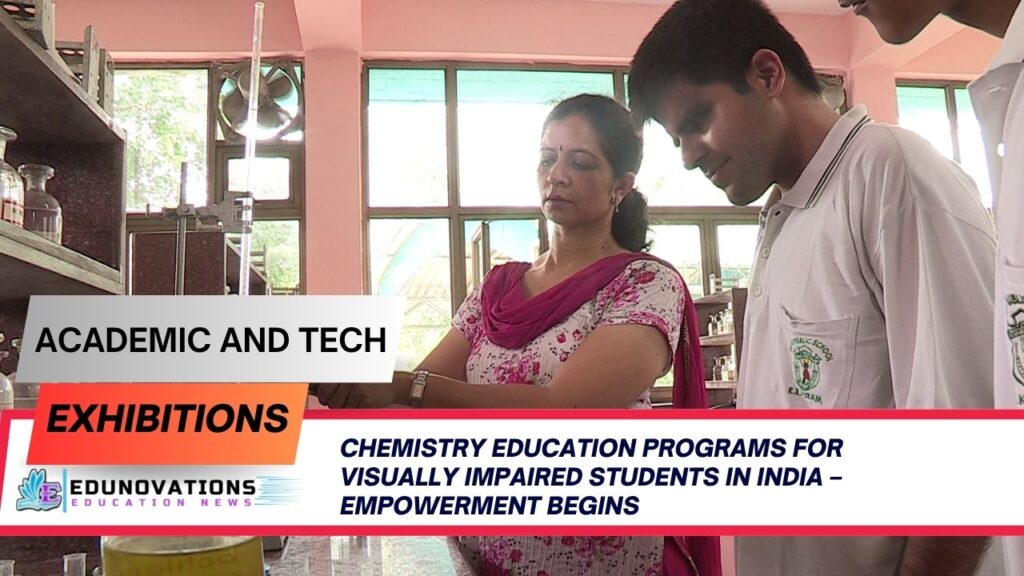 chemistry education programs for visually impaired students in India