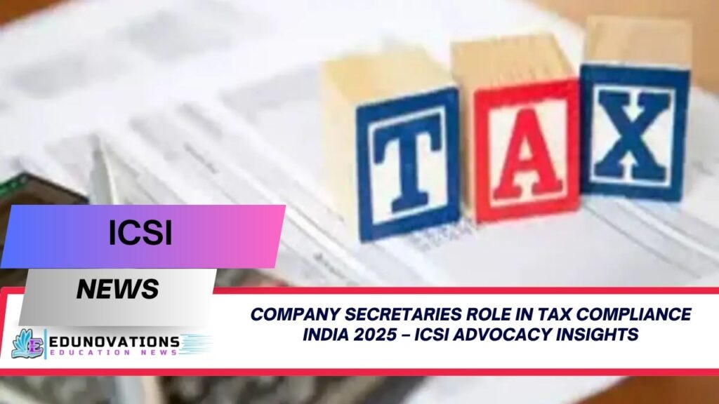 company secretaries role in tax compliance India 2025