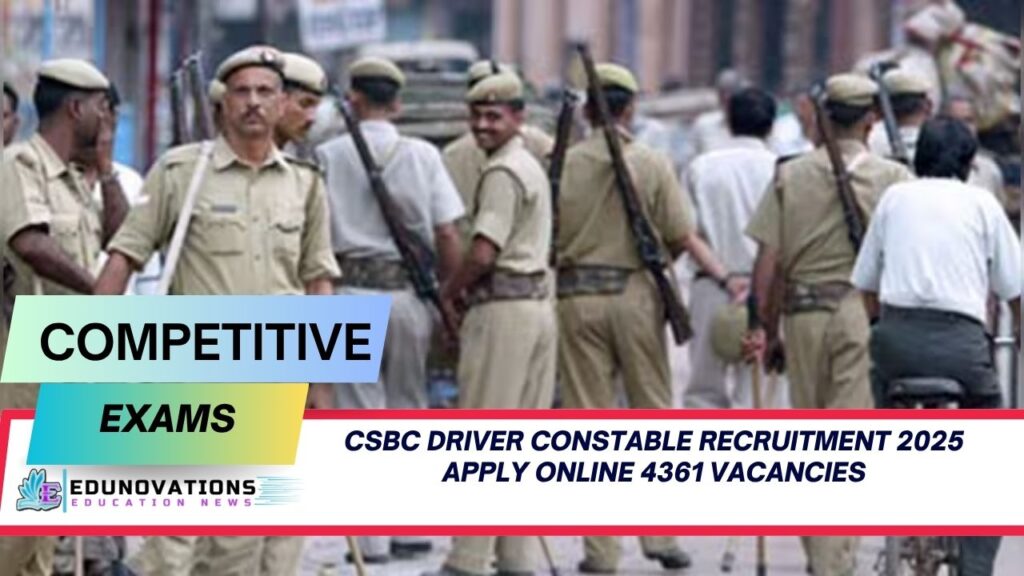 csbc driver constable recruitment 2025 apply online 4361 vacancies
