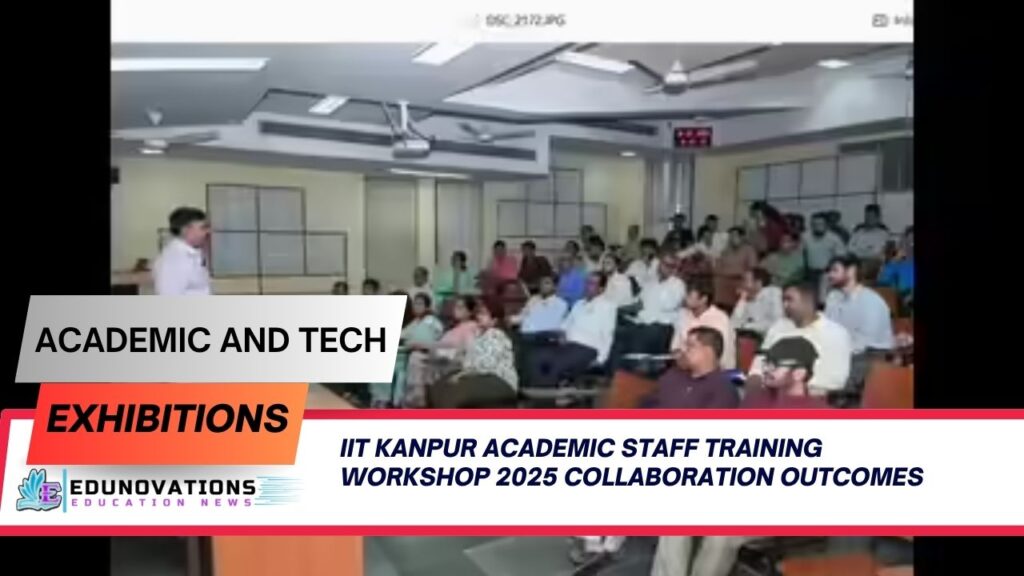 iit kanpur academic staff training workshop 2025 collaboration outcomes