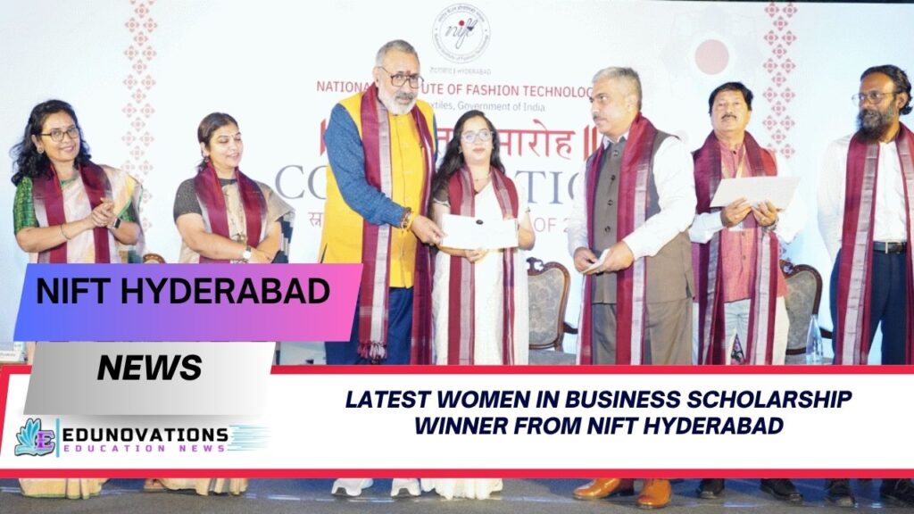 latest Women in Business scholarship winner from NIFT Hyderabad
