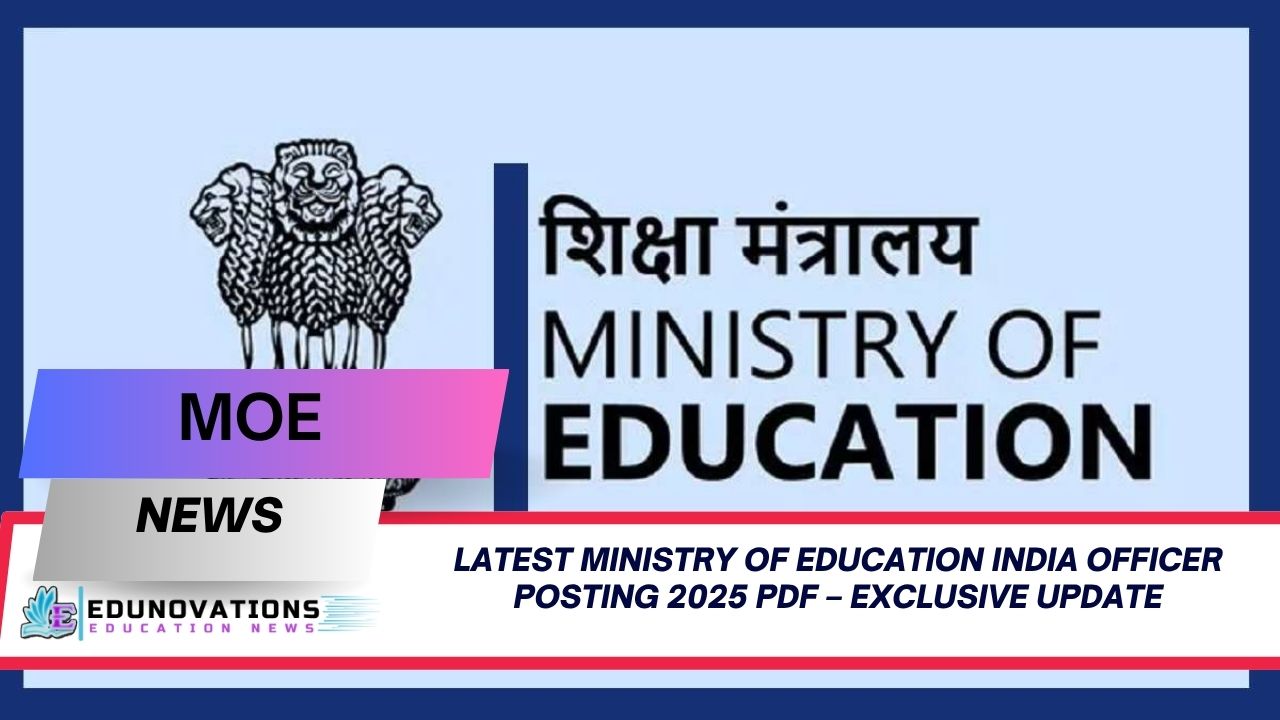 latest ministry of education india officer posting 2025 pdf