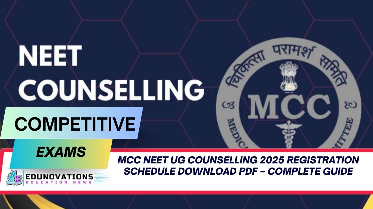 mcc neet ug counselling 2025 registration schedule download pdf