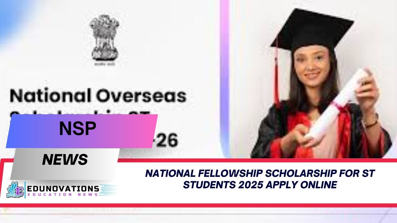 national fellowship scholarship for st students 2025 apply online