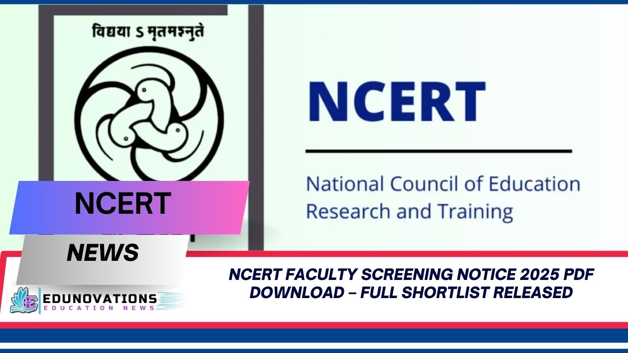 ncert faculty screening notice 2025 pdf download
