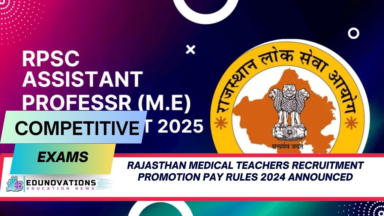 rajasthan medical teachers recruitment promotion pay rules 2024