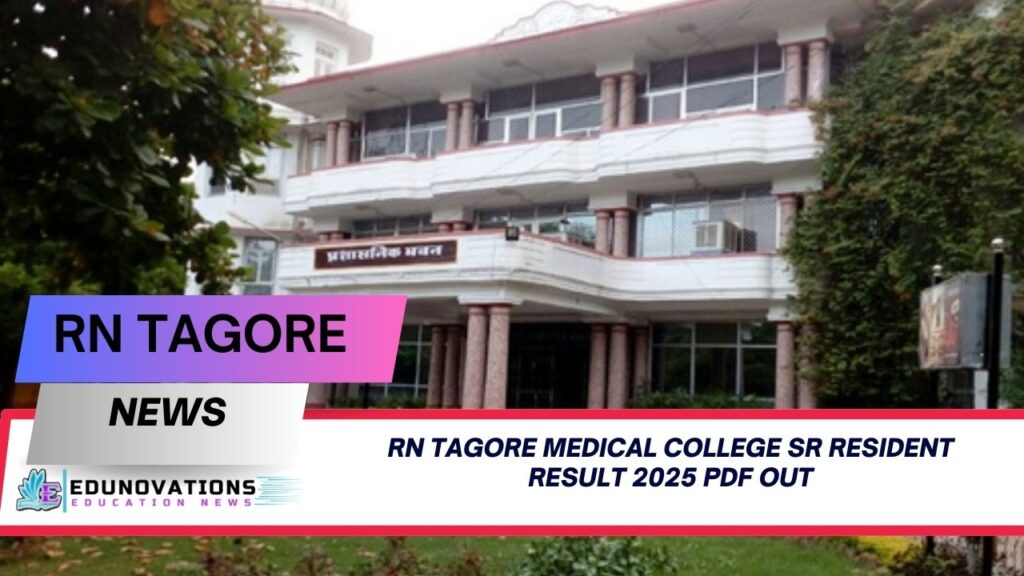 rn tagore medical college sr resident result 2025 pdf