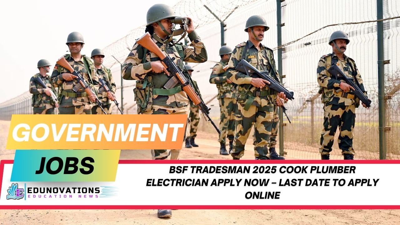 BSF Tradesman 2025 cook plumber electrician apply now