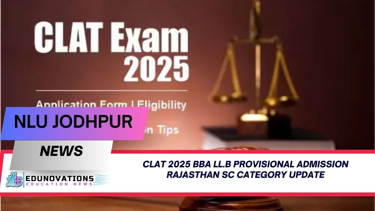 CLAT 2025 BBA LL.B provisional admission Rajasthan SC category