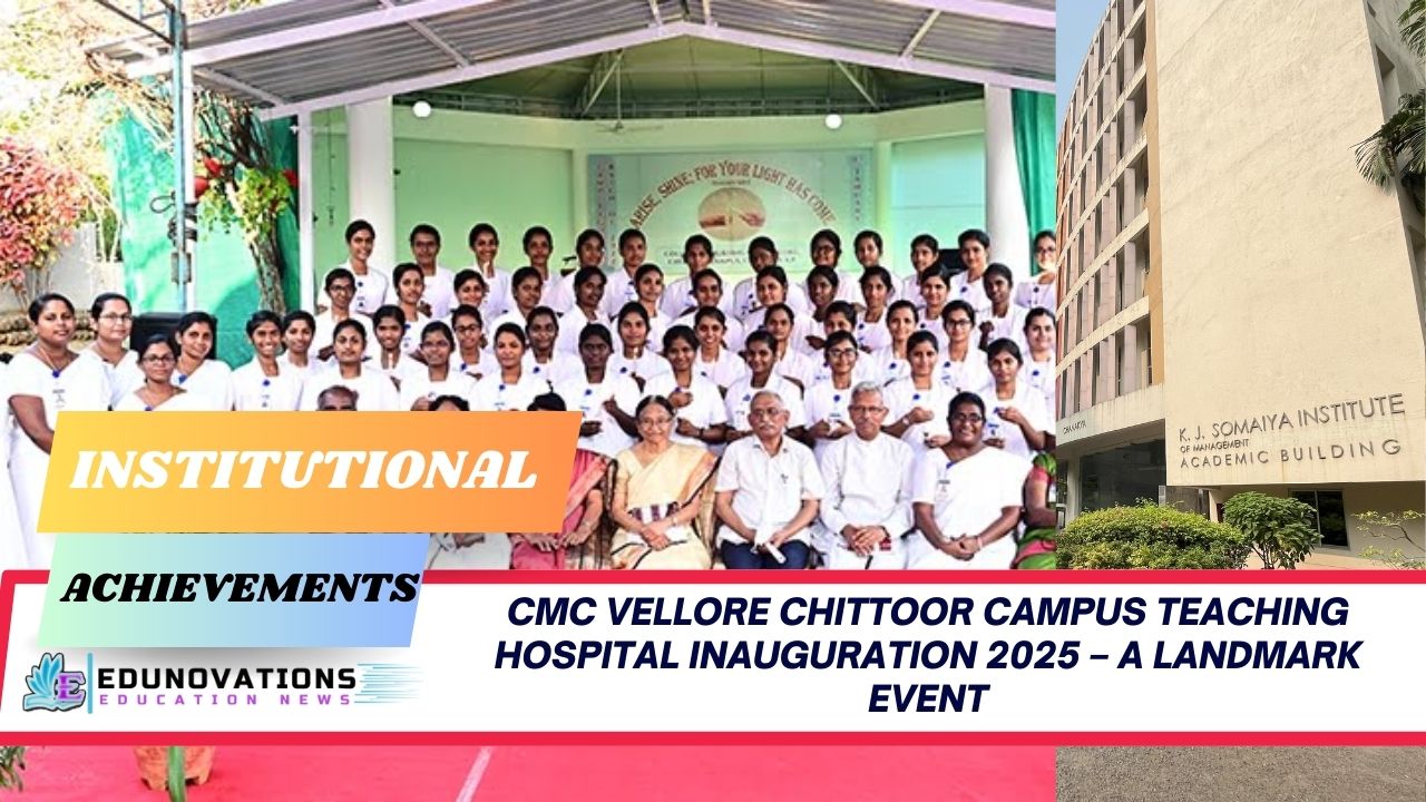 CMC Vellore Chittoor Campus Teaching Hospital inauguration 2025