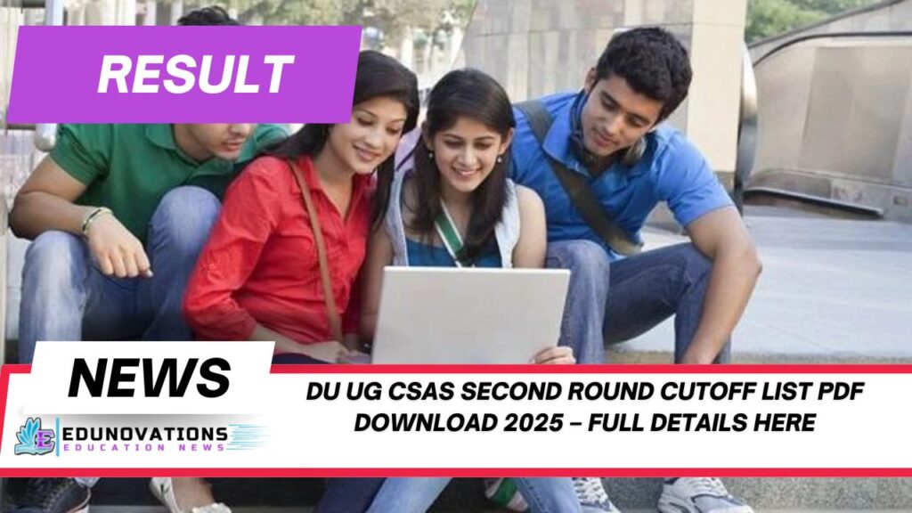 DU UG CSAS second round cutoff list PDF download 2025