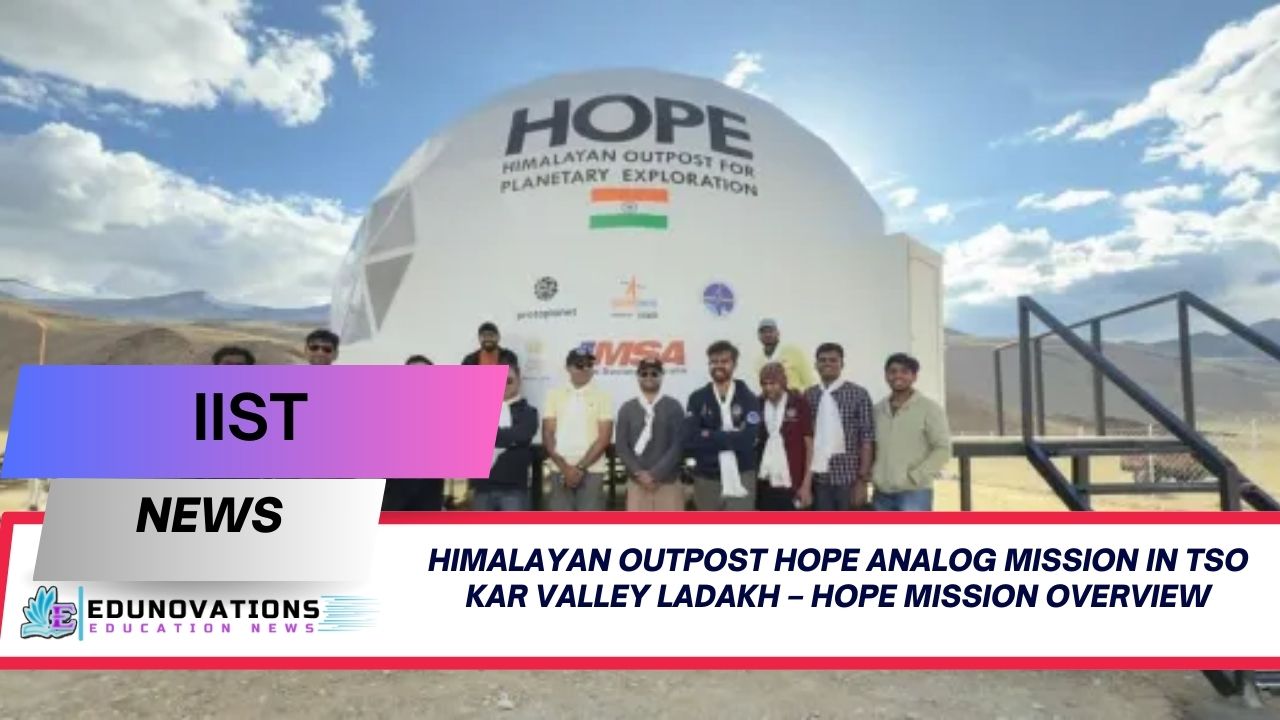 Himalayan Outpost HOPE analog mission in Tso Kar Valley Ladakh