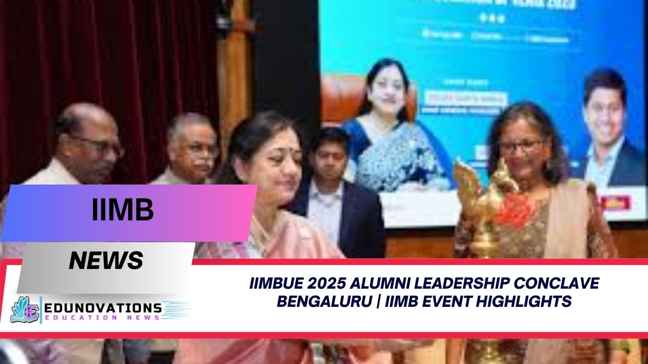 IIMBue 2025 Alumni Leadership Conclave Bengaluru