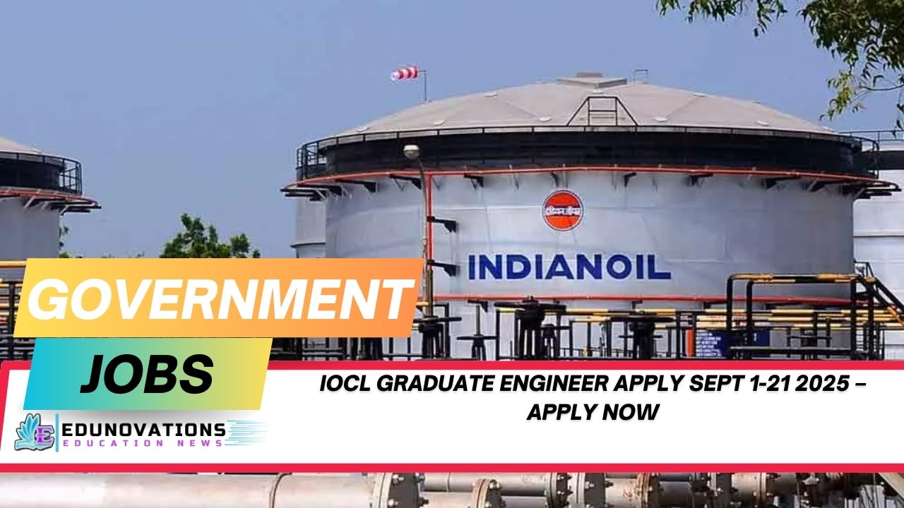 IOCL Graduate Engineer apply Sept 1-21 2025