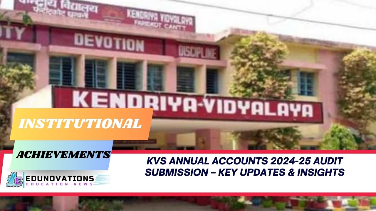 KVS annual accounts 2024-25 audit submission