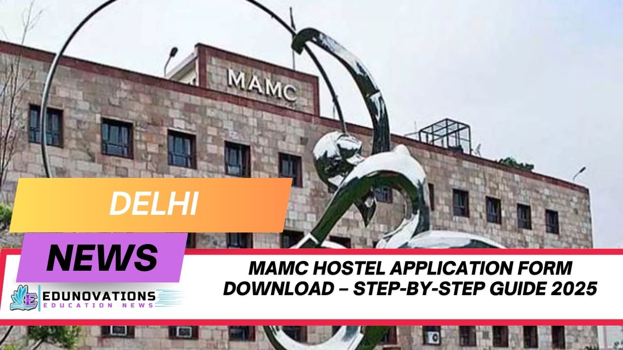 MAMC hostel application form download