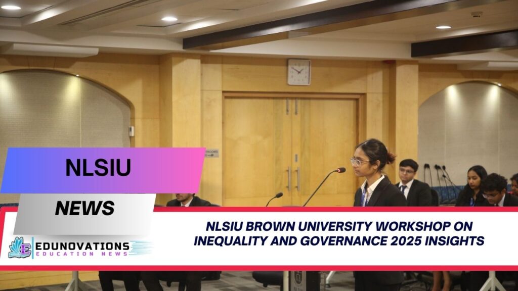 NLSIU Brown University Workshop on Inequality