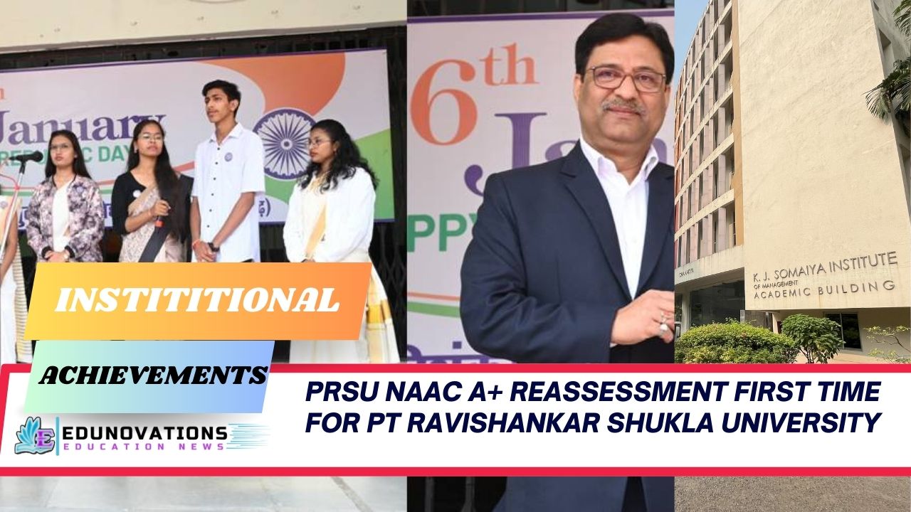 PRSU NAAC A+ reassessment first time for Pt Ravishankar Shukla University
