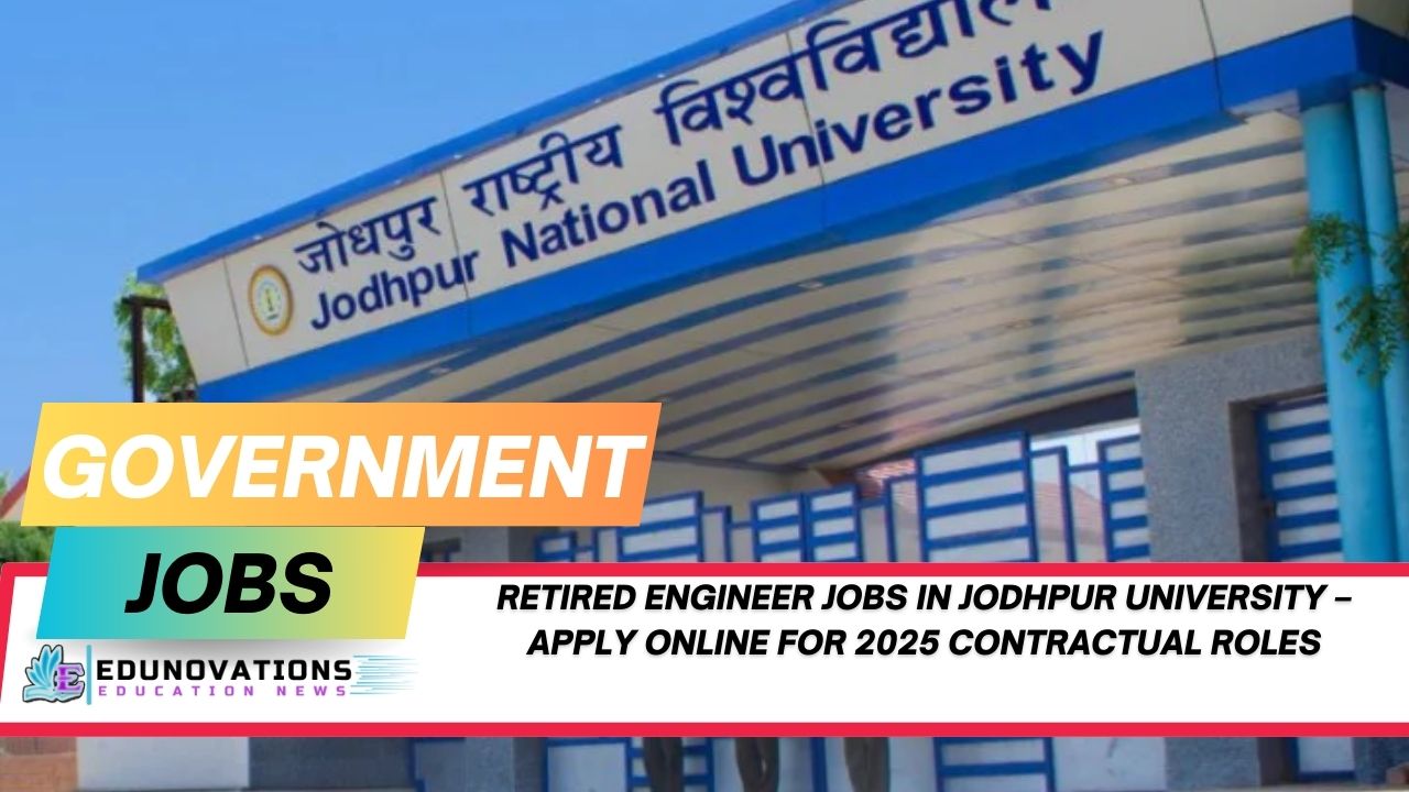 Retired Engineer Jobs in Jodhpur University