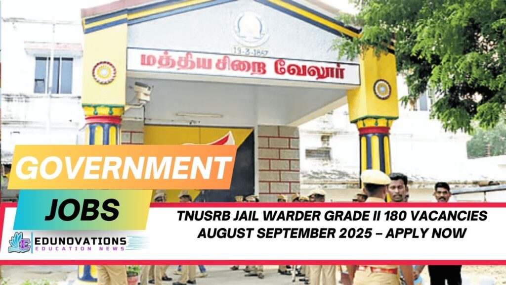 TNUSRB Jail Warder grade II 180 vacancies august september 2025