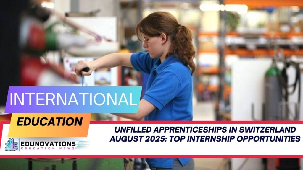 Unfilled apprenticeships in Switzerland August 2025