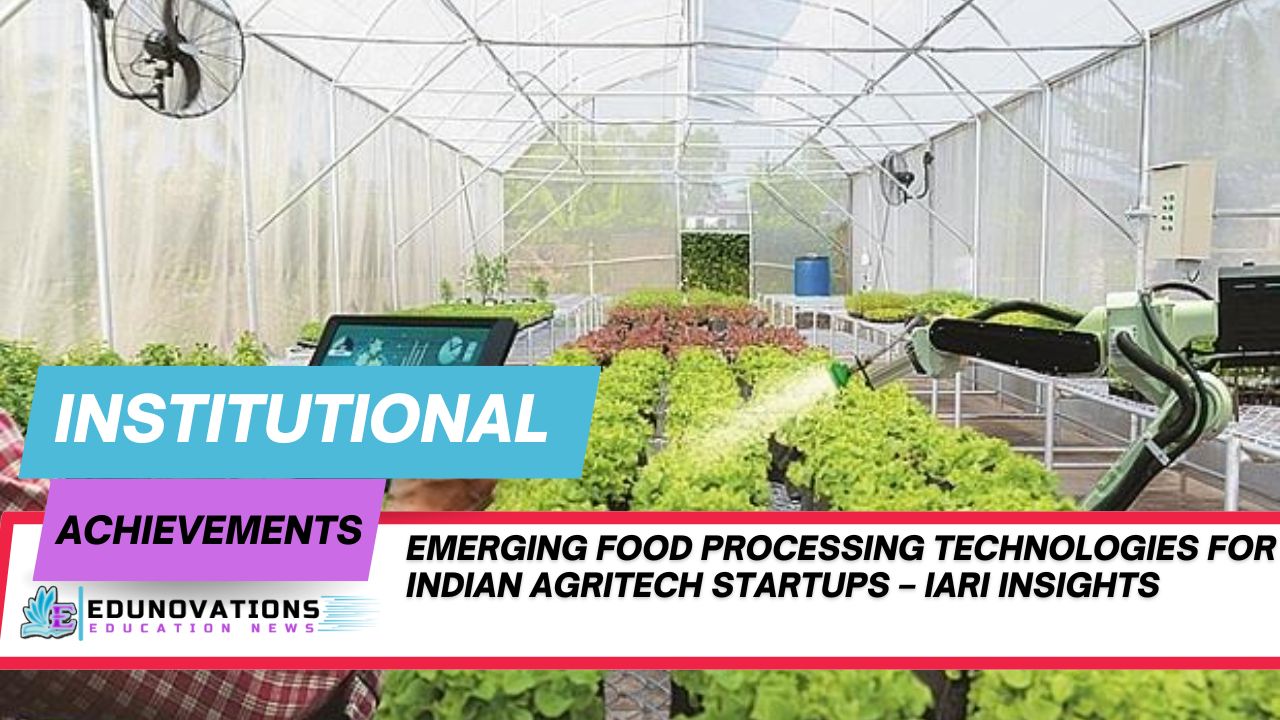 emerging food processing technologies for Indian agritech startups