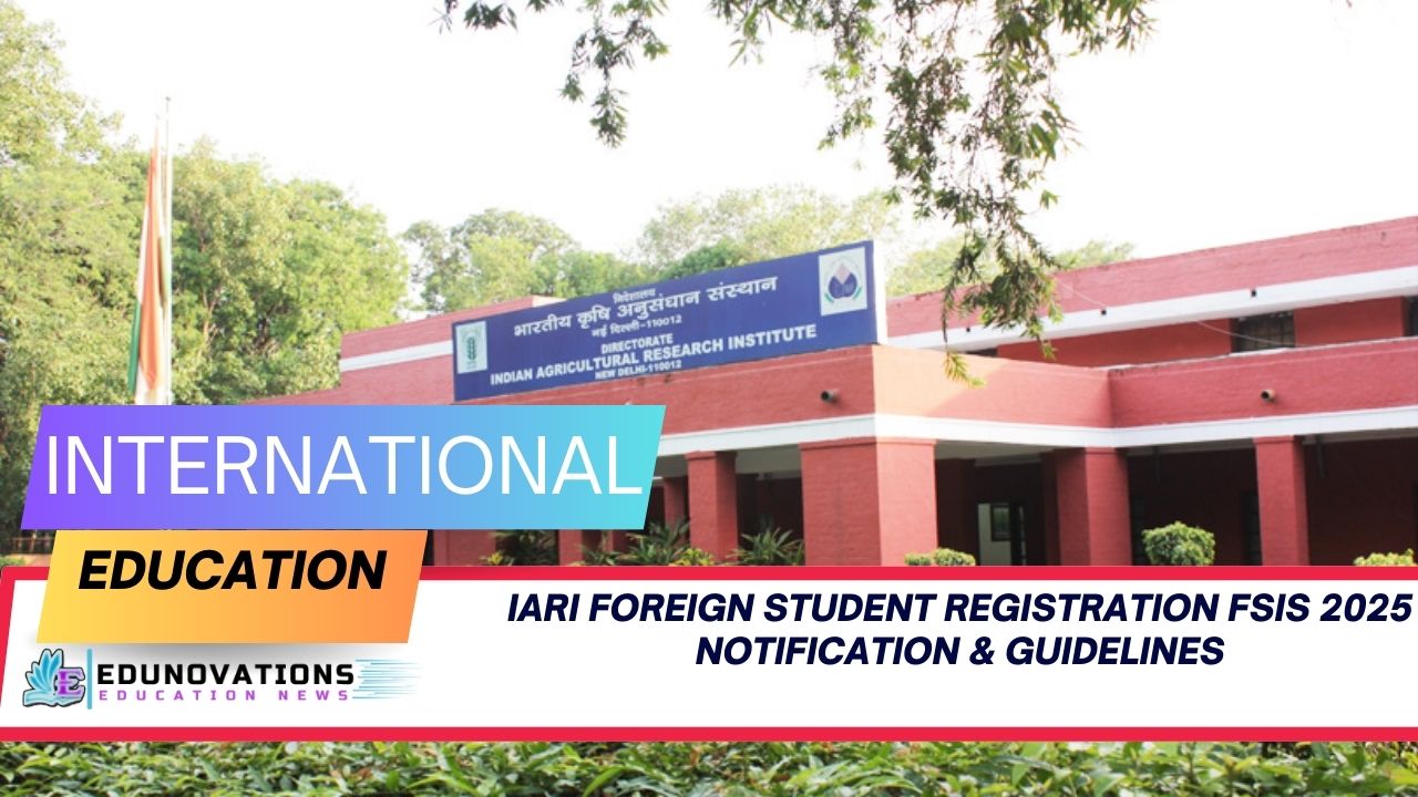 iari foreign student registration fsis 2025