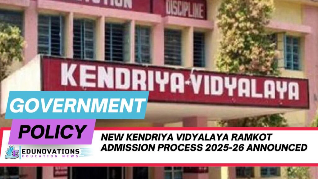 new Kendriya Vidyalaya Ramkot admission process 2025-26