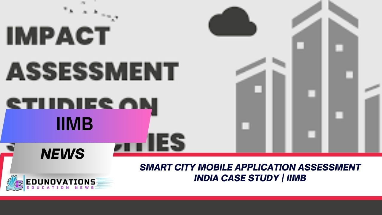 smart city mobile application assessment india case study