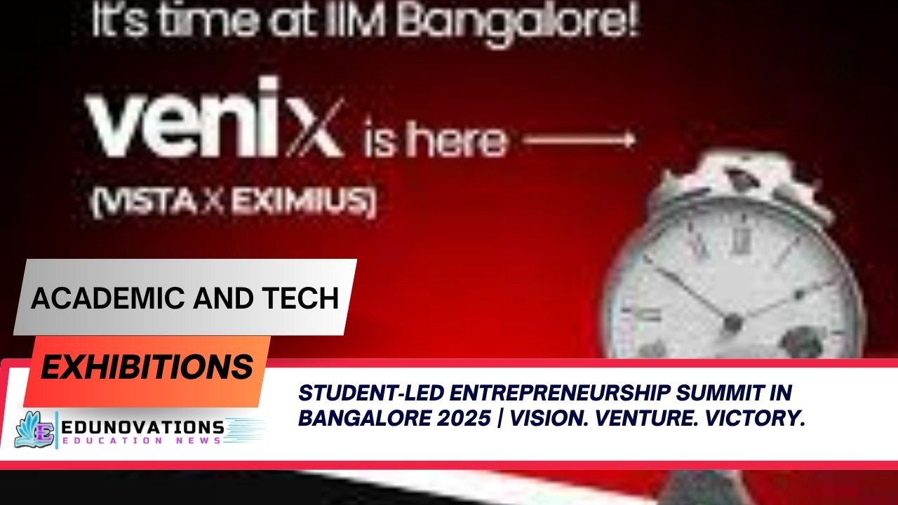 student‑led entrepreneurship summit in Bangalore 2025