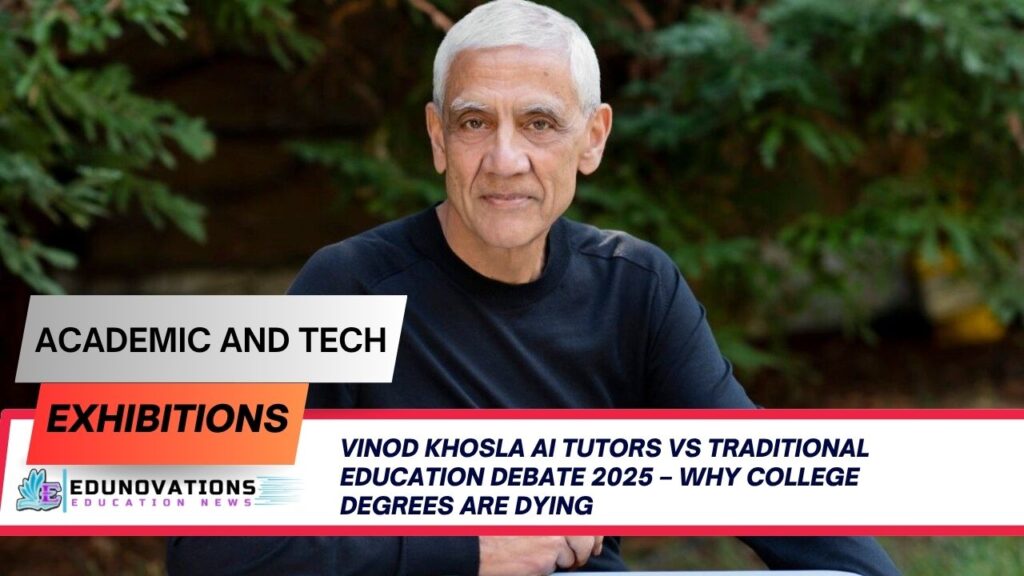 vinod khosla ai tutors vs traditional education debate 2025