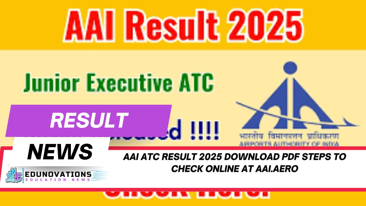 AAI ATC Result 2025 download PDF steps to check