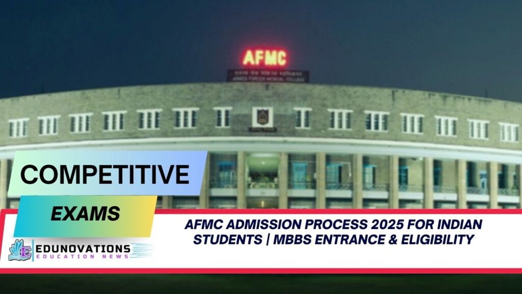 AFMC admission process 2025 for Indian students