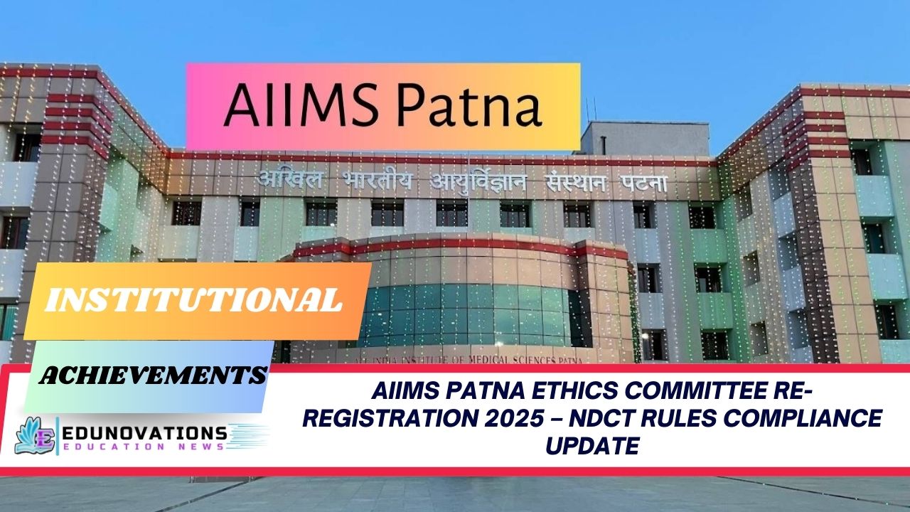 AIIMS Patna Ethics Committee re-registration 2025