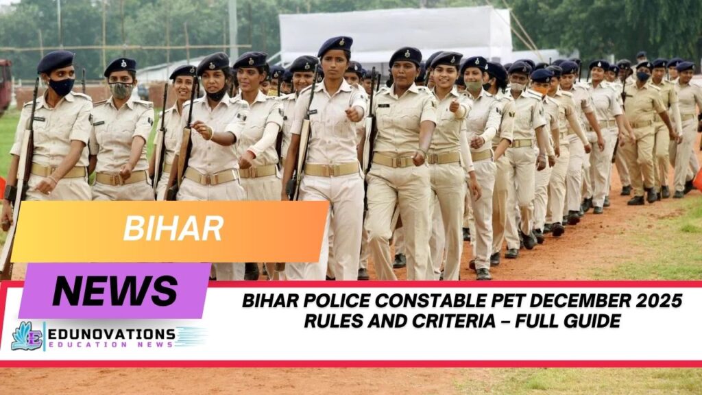 Bihar Police Constable PET December 2025 rules and criteria